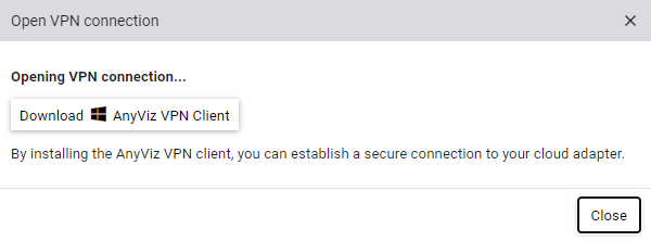 Dialog after clicking Open VPN connection with the option to download the AnyViz VPN Client